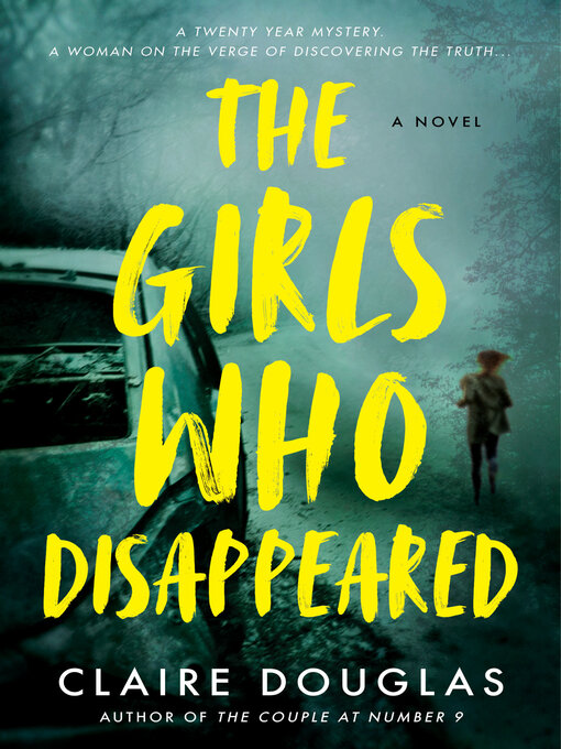 Title details for The Girls Who Disappeared by Claire Douglas - Wait list